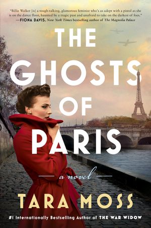 Cover Art for 9780593182680, The Ghosts of Paris by Tara Moss