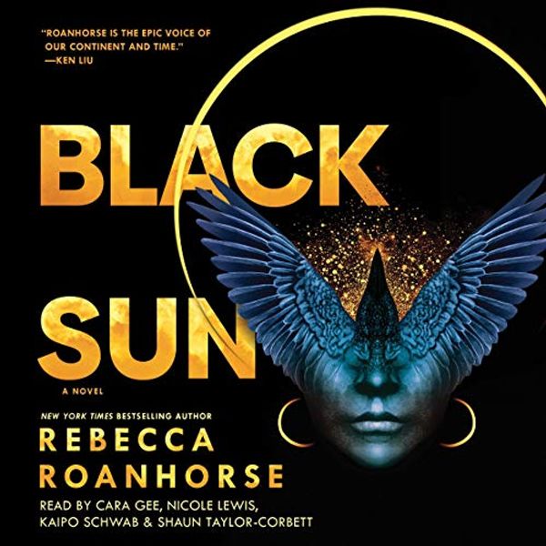 Cover Art for B084HP24QT, Black Sun by Rebecca Roanhorse