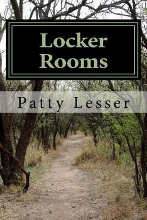 Cover Art for 9781506196916, Locker Rooms by Patty Lesser