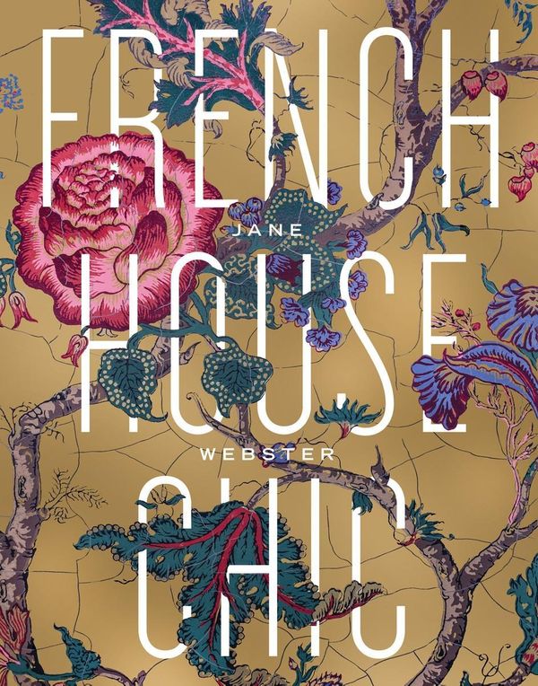 Cover Art for 9780500500965, French House Chic by Jane Webster