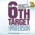 Cover Art for 9781405506069, The 6th Target by James Patterson, Maxine Paetro, Carolyn McCormick