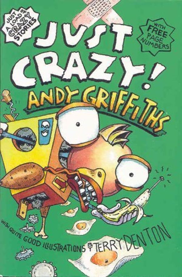 Cover Art for B015X4WV0O, Just Crazy (pb) by Griffiths, Andy (July 6, 2001) Paperback by Unknown