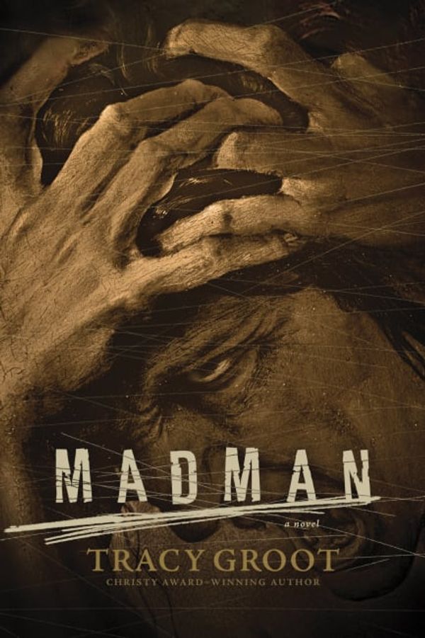 Cover Art for 9781496422149, Madman by Tracy Groot