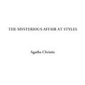Cover Art for 9781404317796, The Mysterious Affair at Styles by Agatha Christie