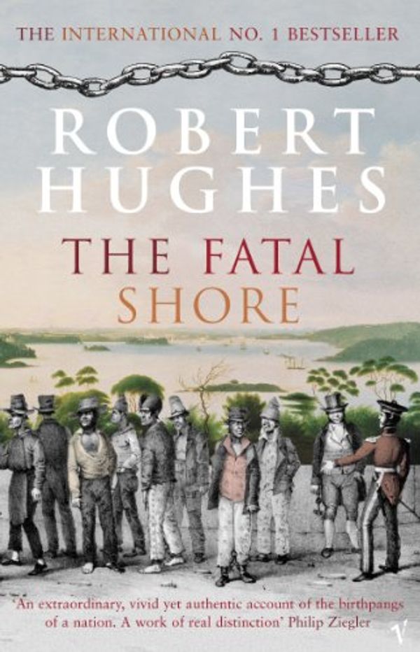 Cover Art for B003ATPQ8E, The Fatal Shore by Robert Hughes