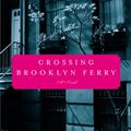 Cover Art for 9780061881831, Crossing Brooklyn Ferry by Jennie Fields