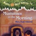 Cover Art for 9780590629843, Mummies in the Morning (Magic Tree House, No 3) by Mary Pope Osborne