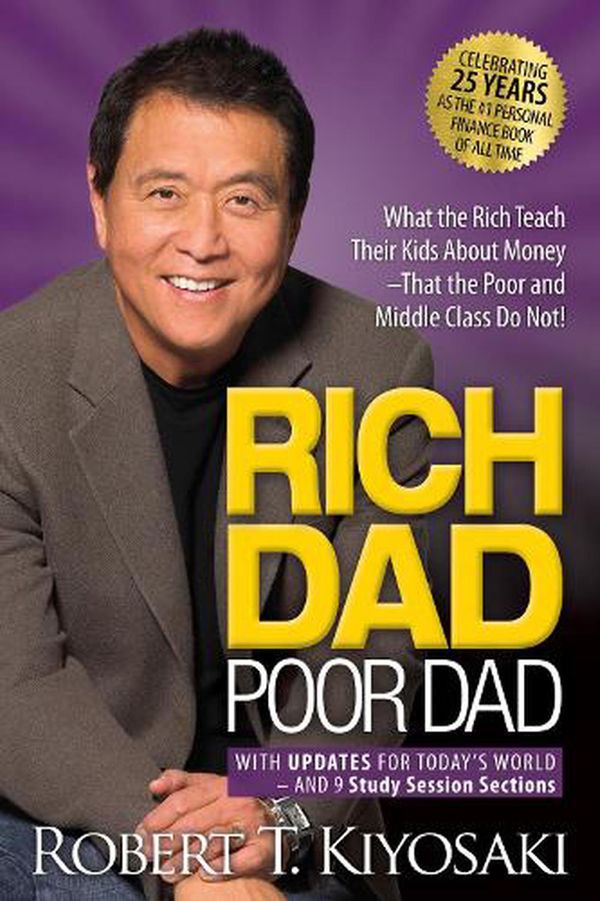 Cover Art for 9781612681122, Rich Dad Poor Dad: What the Rich Teach Their Kids About Money That the Poor and Middle Class Do Not! by Robert T. Kiyosaki
