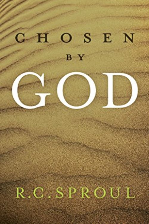 Cover Art for 9780842372121, Chosen by God by R. C. Sproul