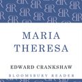 Cover Art for 9781448205189, Maria Theresa by Edward Crankshaw