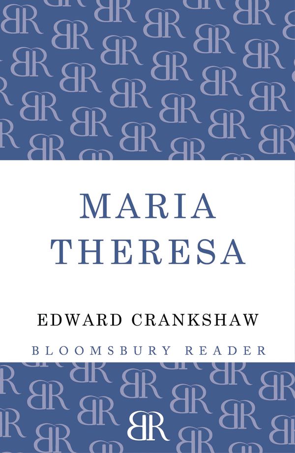 Cover Art for 9781448205189, Maria Theresa by Edward Crankshaw