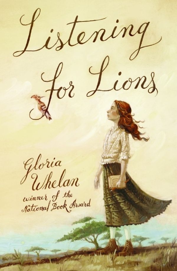 Cover Art for 9780060581763, Listening for Lions by Gloria Whelan
