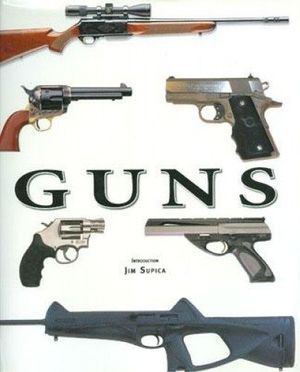 Cover Art for 9781844060641, Guns by Jim Supica