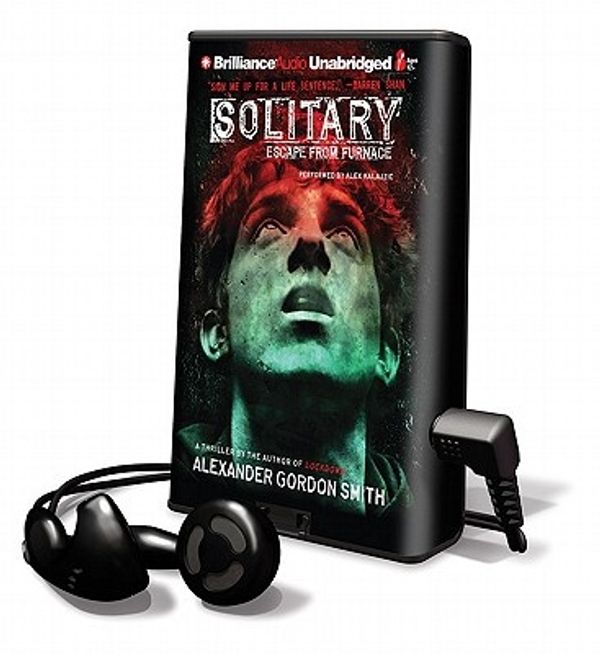 Cover Art for 9781441894960, Solitary by Alexander Gordon Smith