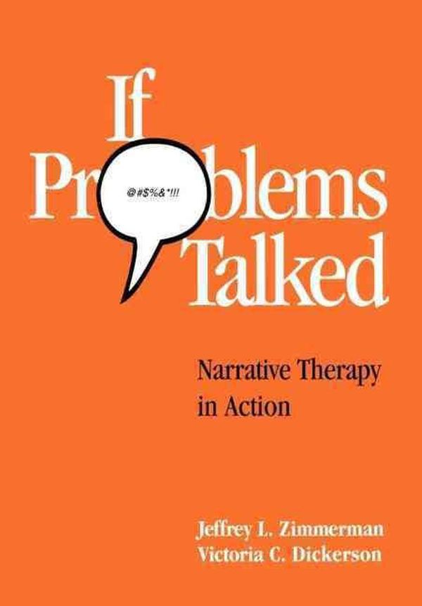 Cover Art for 9781572301290, If Problems Talked by Jeffrey L. Zimmerman; Victoria C. Dickerson.