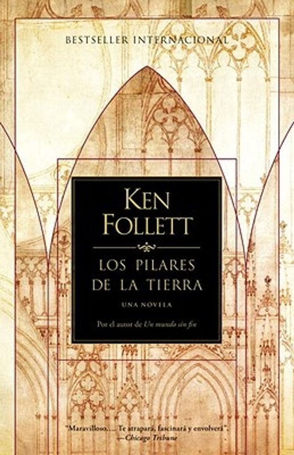 Cover Art for 9780307454737, Los Pilares de la Tierra by Ken Follett