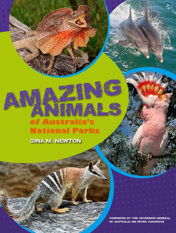 Cover Art for 9780642278883, Amazing Animals of Australia's National Parks by Gina Newton