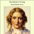 Cover Art for 9781465609656, The Minister's Wooing by Harriet Beecher Stowe