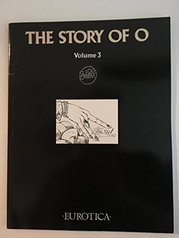 Cover Art for 9781561630110, Story of O by Guido Crepax