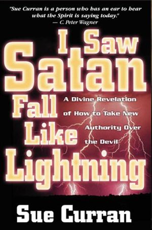 Cover Art for 9780884195467, I Saw Satan Fall Like Lightning by Sue Curran
