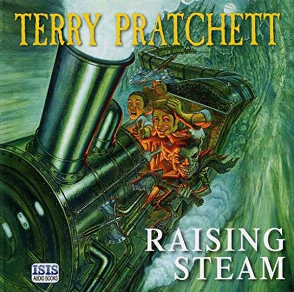 Cover Art for 9781445036021, Raising Steam by Terry Pratchett