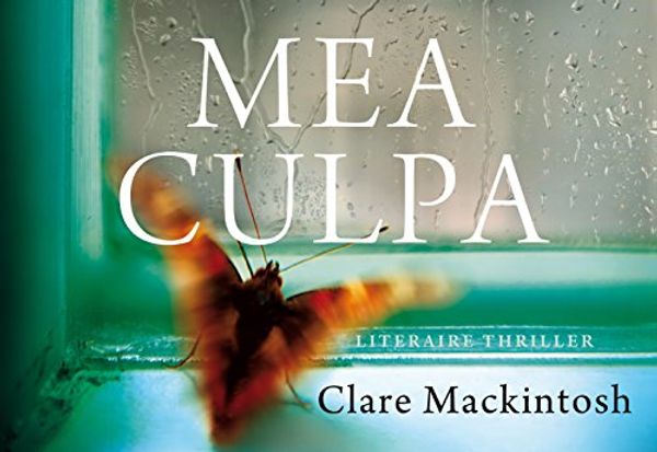 Cover Art for 9789049804732, Mea culpa (Dwarsligger) by Clare Mackintosh