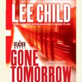 Cover Art for 9780739340721, Gone Tomorrow by Lee Child