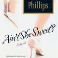 Cover Art for 9780060853051, Ain't She Sweet? by Susan Elizabeth Phillips