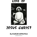 Cover Art for 9780960285013, The Unknown Life of Jesus Christ by Nicolas Notovitch