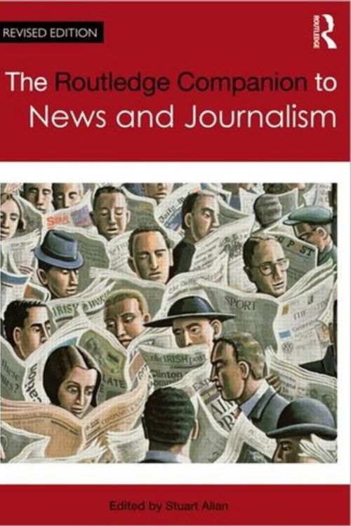 Cover Art for 9780415669535, The Routledge Companion to News and Journalism by Stuart Allan