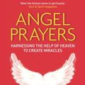 Cover Art for 9781401944216, Angel Prayers by Kyle Gray