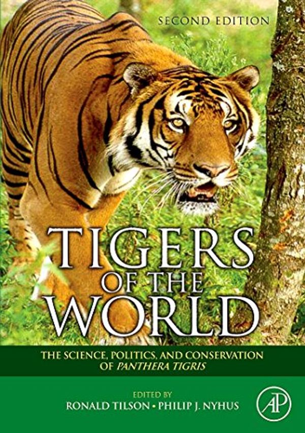 Cover Art for 9780815515708, Tigers of the World by Ronald L Tilson