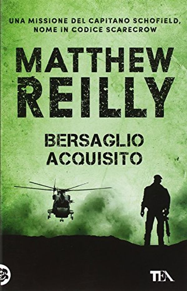 Cover Art for 9788850244065, Bersaglio acquisito by Matthew Reilly