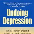 Cover Art for 9780285638020, Undoing Depression by Richard O'Connor