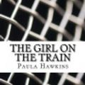 Cover Art for 9781548547257, The Girl on the Train by Paula Hawkins