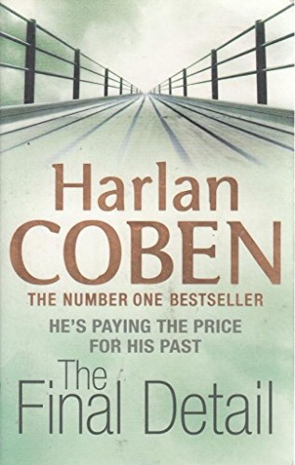 Cover Art for 9781407234496, THE FINAL DETAIL by HARLAN COBEN