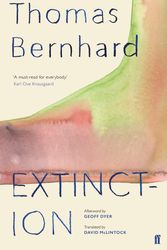 Cover Art for 9780571349968, Extinction by Thomas Bernhard
