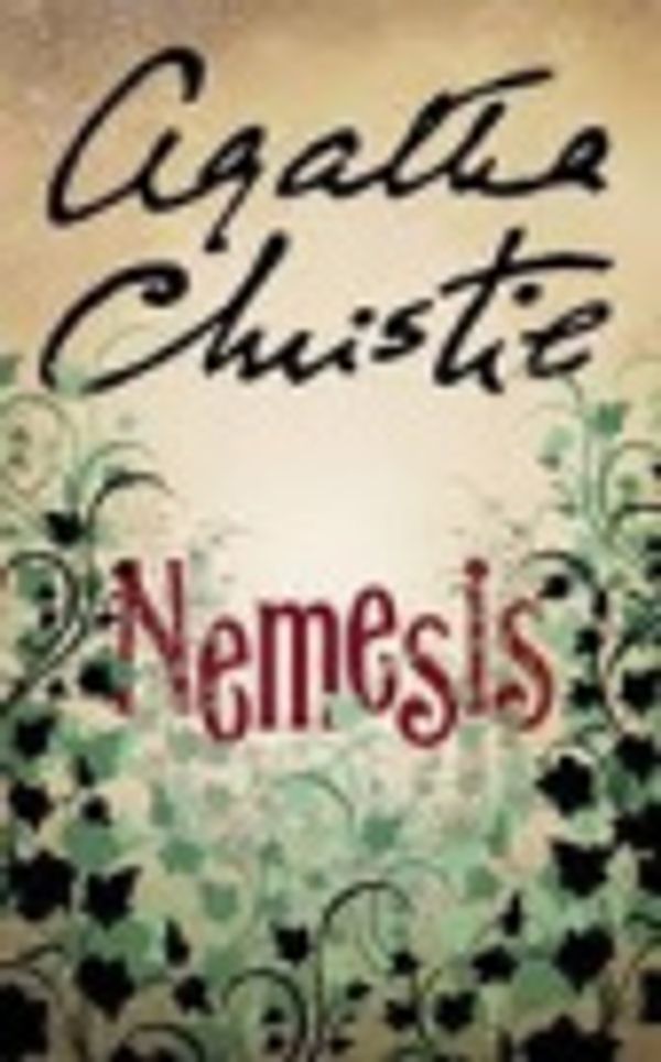 Cover Art for 9781444802320, Nemesis by Agatha Christie