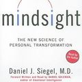 Cover Art for 9781441807823, Mindsight: The New Science of Personal Transformation, Library Edition by Daniel J. Siegel