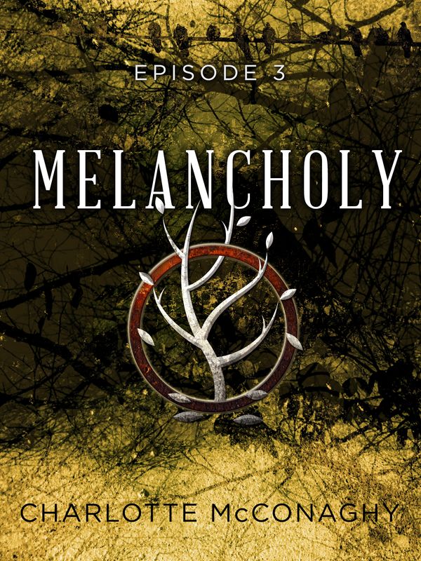 Cover Art for 9781760082635, Melancholy: Episode 3 by Charlotte McConaghy