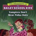 Cover Art for 9780785751021, Vampires Don't Wear Polka Dots by Debbie Dadey