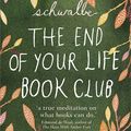 Cover Art for 9781444706369, The End of Your Life Book Club by Will Schwalbe