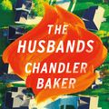 Cover Art for 9781405542050, The Husbands by Chandler Baker