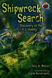 Cover Art for 9780822564492, Shipwreck Search: Discovery of the H. L. Hunley by Sally M Walker