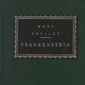 Cover Art for B001H31NLE, Frankenstein (Everyman's Library) by Mary Shelley (1992-03-10) by Mary Shelley