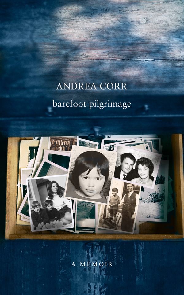 Cover Art for 9780008321307, Barefoot Pilgrimage by Andrea Corr