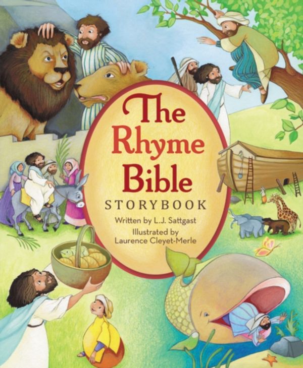 Cover Art for 9780310726029, The Rhyme Bible Storybook by L. J. Sattgast