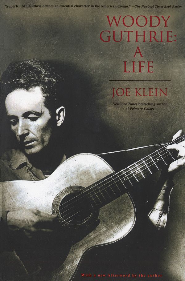 Cover Art for 9780385333856, Woody Guthrie: a Life by Joe Klein