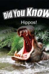 Cover Art for 9781495340888, Hippos (Did You Know) by Breanne Satori