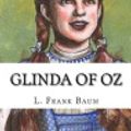 Cover Art for 9781717343796, Glinda of Oz by L. Frank Baum